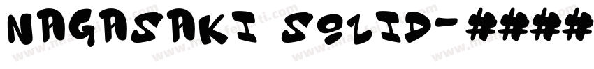 Nagasaki Solid字体转换